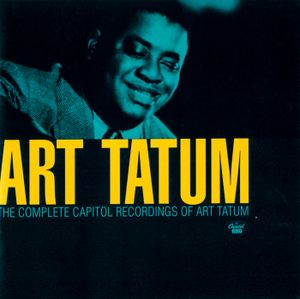 The Complete Capitol Recordings of Art Tatum