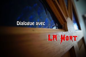 Dialogue avec la mort