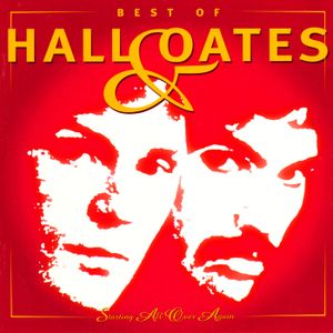 Starting All Over Again: Best of Hall and Oates