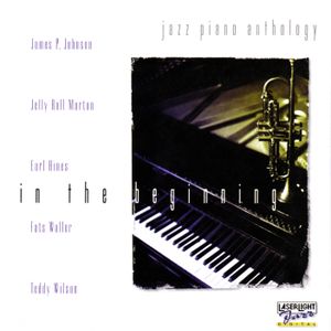 Jazz Piano Anthology, Volume 1: In the Beginning