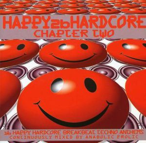 Happy 2b Hardcore: Chapter Two