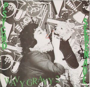 Wavy Gravy 2: Psycho Serenade