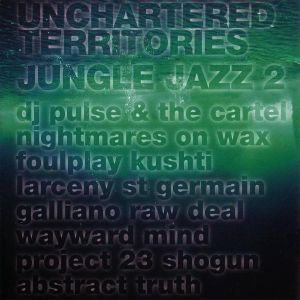 Unchartered Territories: Jungle Jazz 2