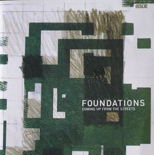 Foundations: Coming Up From the Streets