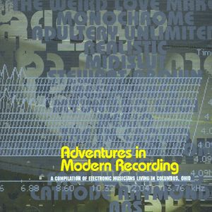 Adventures in Modern Recording