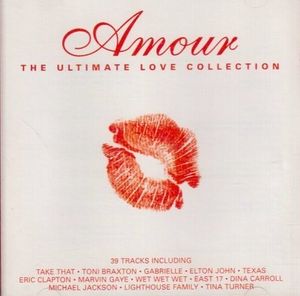 Amour: The Ultimate Love Collection