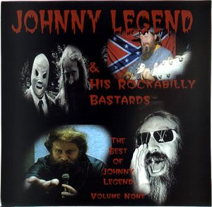 The Best of Johnny Legend, Volume None