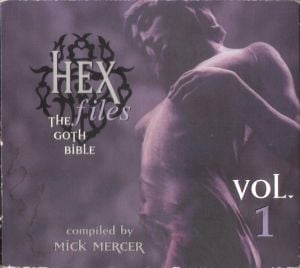Hex Files: The Goth Bible, Volume 1
