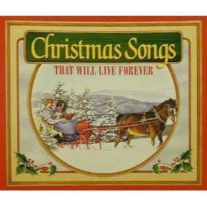Christmas Songs That Will Live Forever