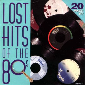 Lost Hits of the '80s