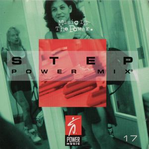 Step Power Mix 17: Music is the Power