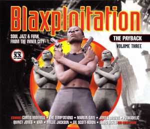 Blaxploitation, Volume 3: The Payback