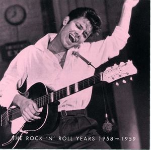 The Rock ’n’ Roll Years 1958 ~ 1963