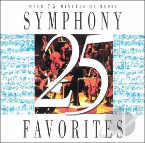 25 Symphony Favorites