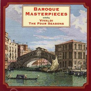 Baroque Masterpieces including The Four Seasons