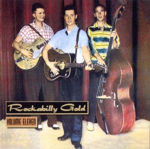 Rockabilly Gold, Volume Eleven: 30 Early Original Tracks