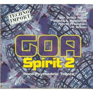 Goa Spirit 2: Hard Psychedelic Trance