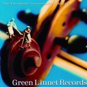 Green Linnet Records: The Twentieth Anniversary Collection