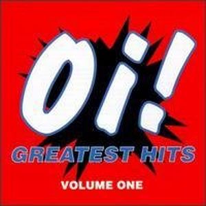 Oi! Greatest Hits, Volume One
