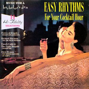 Music for a Bachelor's Den, Volume 4: Easy Rhythms for Your Cocktail Hour
