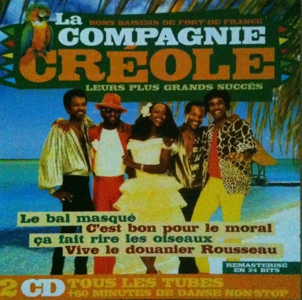 Leurs Plus Grands Succes La Compagnie Creole Senscritique