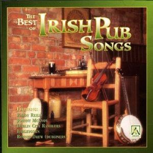 The Best of Irish Pub Songs