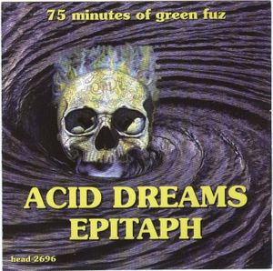 Acid Dreams Epitaph