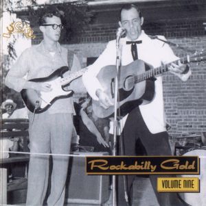Rockabilly Gold, Volume Nine: 30 Early Original Tracks