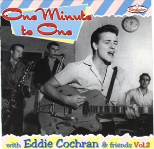One Minute to One: With Eddie Cochran & Friends, Volume 2