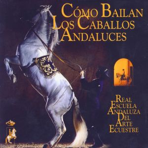 Como bailan los caballos andaluces (OST)