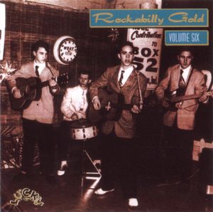 Rockabilly Gold, Volume Six: 30 Early Original Tracks