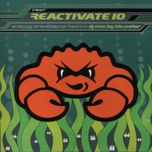 Reactivate 10: Snappy Cracklepop Techno (DJ mix by Blu Peter)