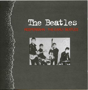 Reeperbahn - The Early Beatles (Live)