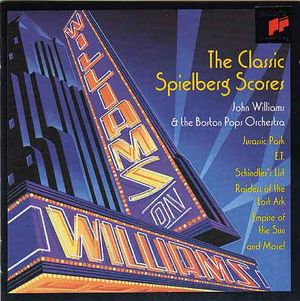 Williams on Williams: The Classic Spielberg Scores
