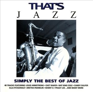 That’s Jazz: Simply the Best of Jazz