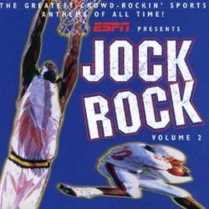 ESPN Presents: Jock Rock, Volume 2
