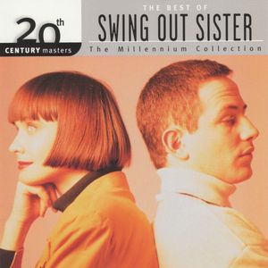 20th Century Masters: The Millennium Collection: The Best of Swing Out Sister