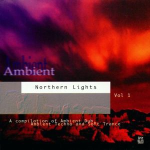 Ambient Northern Lights, Volume I
