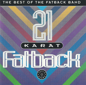 21 Karat Fatback: The Best of the Fatback Band