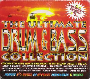 The Ultimate Drum & Bass Collection