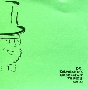 Dr. Demento's Basement Tapes No. 4