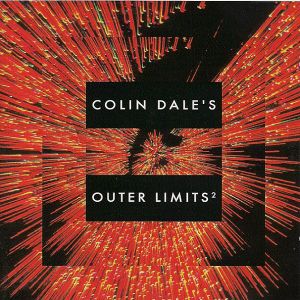 Colin Dale's Outer Limits 2