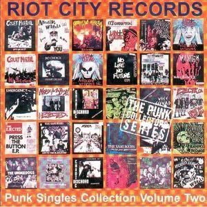 Riot City Records: Punk Singles Collection, Volume 2