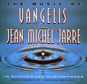 The Music of Vangelis & Jean Michel Jarre