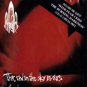 The Red in the Sky Is Ours / With Fear I Kiss the Burning Darkness
