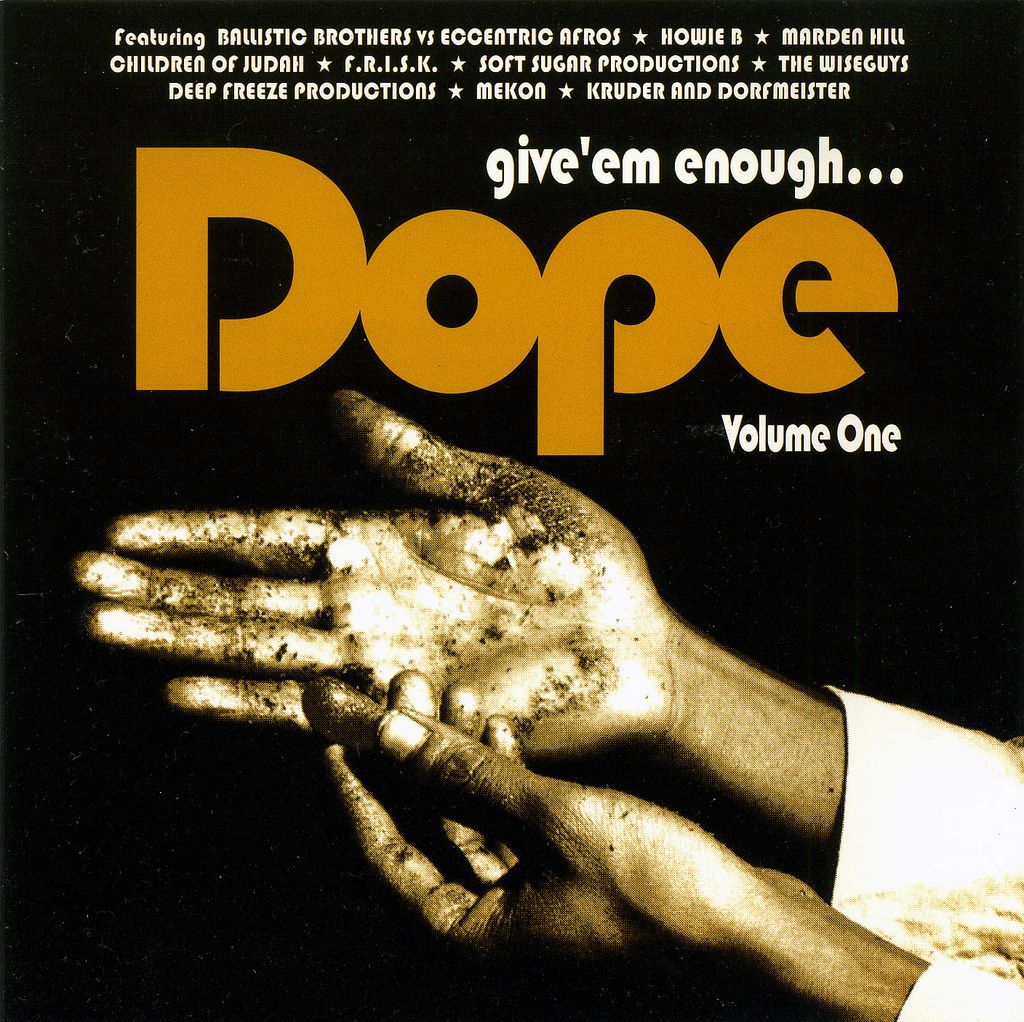 Give Em Enough Dope Volume 1 Various Artists Senscritique