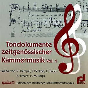 Tondokumente zeitgenössischer Kammermusik, Vol. 1