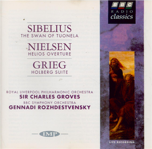 Sibelius: The Swan of Tuonela / Nielsen: Helios Overture / Grieg: Holberg Suite