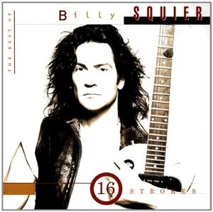 16 Strokes: The Best of Billy Squier