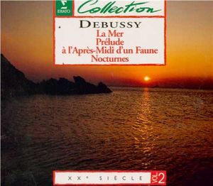 La mer / Prélude à l’apres-midi d’un faune / Nocturnes